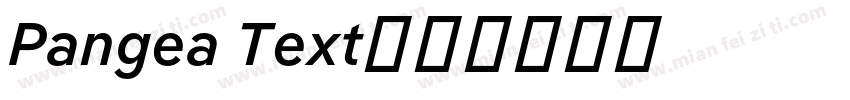 Pangea Text字体转换